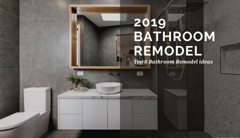 bathroom remodel ideas 2019